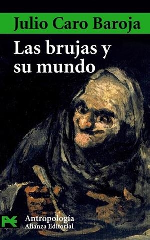 BRUJAS Y SU MUNDO, LAS | 9788420677774 | CARO BAROJA, JULIO | Llibreria Drac - Librería de Olot | Comprar libros en catalán y castellano online