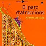PARC D'ATRACCIONS, EL | 9788424633325 | LOSANTOS, CRISTINA | Llibreria Drac - Librería de Olot | Comprar libros en catalán y castellano online
