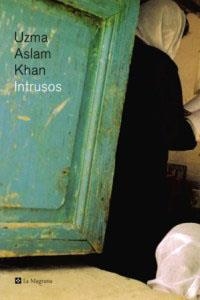 INTRUSOS | 9788482644899 | KHAN, UZMA ASLAM | Llibreria Drac - Llibreria d'Olot | Comprar llibres en català i castellà online