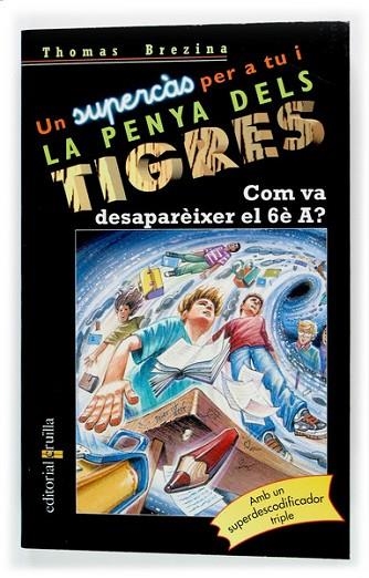 COM VA DESAPAREIXER EL 6È A? | 9788466107044 | BREZINA, THOMAS | Llibreria Drac - Librería de Olot | Comprar libros en catalán y castellano online