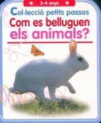 COM ES BELLUGUEN ELS ANIMALS? | 9788427268524 | . | Llibreria Drac - Llibreria d'Olot | Comprar llibres en català i castellà online