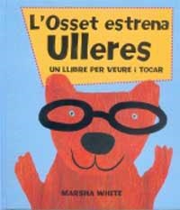 OSSET ESTRENA ULLERES,L' | 9788427284500 | WHITE,MARSHA | Llibreria Drac - Llibreria d'Olot | Comprar llibres en català i castellà online