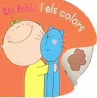 BEBÈS I ELS COLORS,ELS | 9788427262546 | . | Llibreria Drac - Llibreria d'Olot | Comprar llibres en català i castellà online