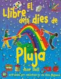 LLIBRE DELS DIES DE PLUJA,EL | 9788427248908 | BULL,JANE | Llibreria Drac - Librería de Olot | Comprar libros en catalán y castellano online