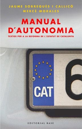 MANUAL D'AUTONOMIA | 9788485031221 | SOBREQUES, JAUME; M. MORALES | Llibreria Drac - Llibreria d'Olot | Comprar llibres en català i castellà online