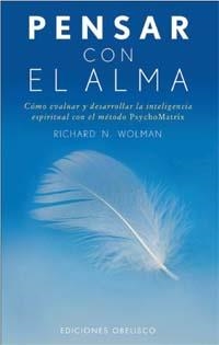 PENSAR CON EL ALMA | 9788497770286 | WOLMAN, RICHARD N. | Llibreria Drac - Librería de Olot | Comprar libros en catalán y castellano online