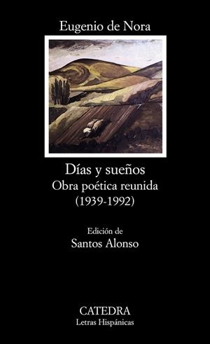 DIAS Y SUEÑOS. OBRA POETICA REUNIDA (1939-1992) | 9788437617589 | NORA, EUGENIO DE | Llibreria Drac - Llibreria d'Olot | Comprar llibres en català i castellà online