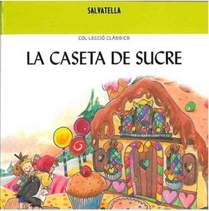 CASETA DE SUCRE, LA | 9788484122067 | Llibreria Drac - Librería de Olot | Comprar libros en catalán y castellano online