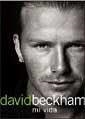 DAVID BECKHAM : MI VIDA | 9788478710812 | BECKHAM, DAVID; T. WATT | Llibreria Drac - Llibreria d'Olot | Comprar llibres en català i castellà online