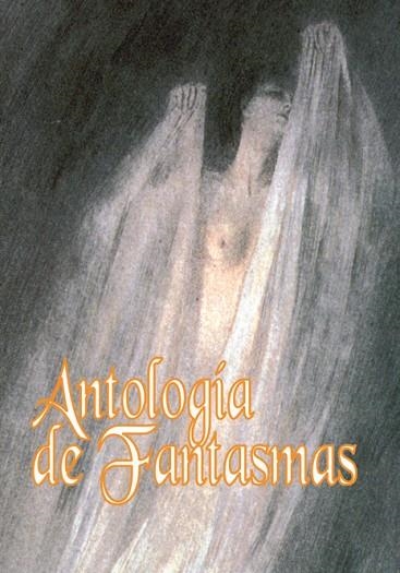ANTOLOGIA DE FANTASMAS | 9788495537706 | Llibreria Drac - Llibreria d'Olot | Comprar llibres en català i castellà online