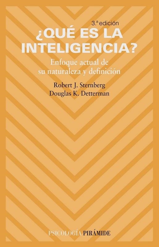 QUE ES LA INTELIGENCIA? ENFOQUE ACTUAL DE SU NATURALEZA Y | 9788436818314 | STERNBERG, R.J.; D.K. DETTERMAN | Llibreria Drac - Librería de Olot | Comprar libros en catalán y castellano online