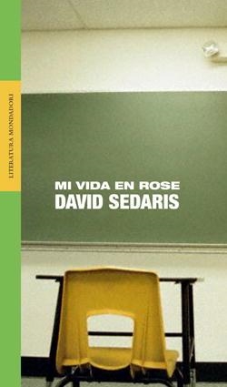 MI VIDA EN ROSE | 9788439710127 | SEDARIS, DAVID | Llibreria Drac - Librería de Olot | Comprar libros en catalán y castellano online