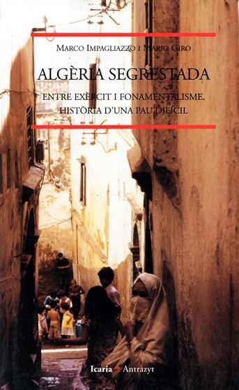 ALGERIA SEGRESTADA | 9788474264197 | IMPAGLIAZZO, MARCO | Llibreria Drac - Llibreria d'Olot | Comprar llibres en català i castellà online