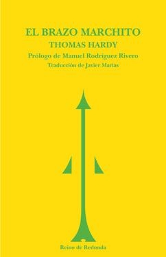 BRAZO MARCHITO, EL | 9788493147174 | HARDY, THOMAS | Llibreria Drac - Llibreria d'Olot | Comprar llibres en català i castellà online