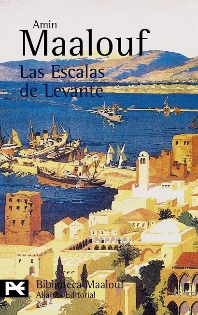 ESCALAS DE LEVANTE, LAS | 9788420656885 | MAALOUF, AMIN | Llibreria Drac - Librería de Olot | Comprar libros en catalán y castellano online