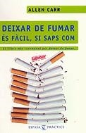 DEIXAR DE FUMAR ES FACIL, SI SAPS COM | 9788467013481 | CARR, ALLEN | Llibreria Drac - Librería de Olot | Comprar libros en catalán y castellano online