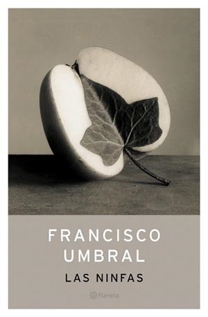 NINFAS, LAS | 9788408049753 | UMBRAL, FRANCISCO | Llibreria Drac - Librería de Olot | Comprar libros en catalán y castellano online