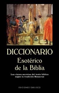 DICCIONARIO ESOTERICO DE LA BIBLIA | 9788477209713 | ANONIMO | Llibreria Drac - Librería de Olot | Comprar libros en catalán y castellano online
