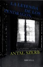 LEYENDA DE LOS PENDRAGON | 9788478447381 | SZERB, ANTAL | Llibreria Drac - Llibreria d'Olot | Comprar llibres en català i castellà online