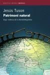 PATRIMONI NATURAL.  ELOGI I DEFENSA DE DIVERSITAT LINGUISTIC | 9788497870221 | TUSON, JESUS | Llibreria Drac - Librería de Olot | Comprar libros en catalán y castellano online