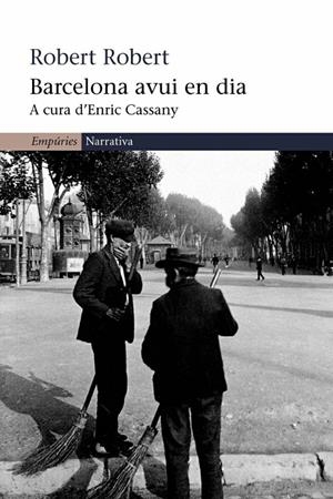 BARCELONA AVUI EN DIA | 9788497870191 | ROBERT, ROBERT | Llibreria Drac - Librería de Olot | Comprar libros en catalán y castellano online