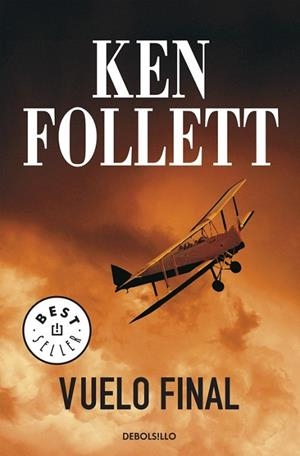 VUELO FINAL | 9788497931427 | FOLLETT, KEN | Llibreria Drac - Llibreria d'Olot | Comprar llibres en català i castellà online