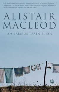 PAJAROS TRAEN EL SOL, LOS | 9788478710911 | MACLEOD, ALISTAIR | Llibreria Drac - Librería de Olot | Comprar libros en catalán y castellano online