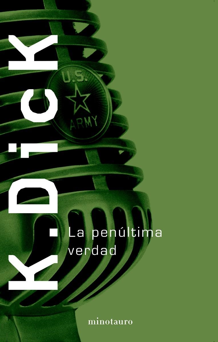 PENULTIMA VERDAD, LA | 9788445074916 | DICK, PHILIP K. | Llibreria Drac - Llibreria d'Olot | Comprar llibres en català i castellà online