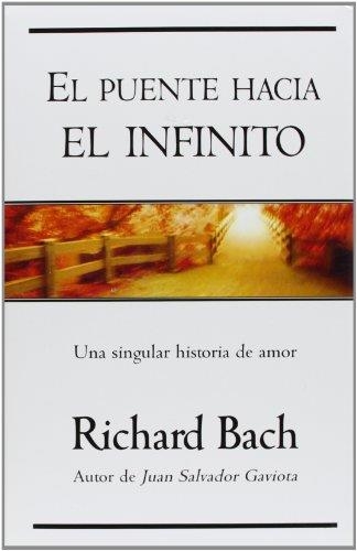 PUENTE HACIA EL INFINITO, EL | 9788466612579 | BACH, RICHARD | Llibreria Drac - Librería de Olot | Comprar libros en catalán y castellano online