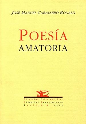 POESIA AMATORIA | 9788489371767 | CABALLERO BONALD, JOSE MANUEL | Llibreria Drac - Llibreria d'Olot | Comprar llibres en català i castellà online
