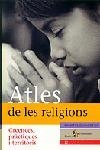 ATLES DE LES RELIGIONS -CREENCES PRACTIQUES I TERRITORIS- | 9788473068833 | DUMORTIER, BRIGITTE | Llibreria Drac - Librería de Olot | Comprar libros en catalán y castellano online