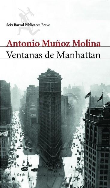 VENTANAS DE MANHATTAN | 9788432211782 | MUÑOZ MOLINA,ANTONIO | Llibreria Drac - Llibreria d'Olot | Comprar llibres en català i castellà online