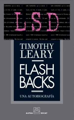 FLASH BACKS.   UNA AUTOBIOGRAFIA | 9788493333225 | LEARY, TIMOTHY | Llibreria Drac - Llibreria d'Olot | Comprar llibres en català i castellà online