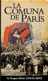 COMUNA DE PARIS, LA | 9788481362879 | LISSAGARAY, H. PROSPER-OLIVIER | Llibreria Drac - Librería de Olot | Comprar libros en catalán y castellano online