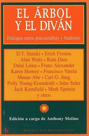 ARBOL Y EL DIVAN, EL. DIALOGOS ENTRE PSICOANALISIS Y BUDISMO | 9788472455658 | SUZUKI; FROMM; WATTS; DASS; DALAI LAMA; ALEXANDER | Llibreria Drac - Llibreria d'Olot | Comprar llibres en català i castellà online