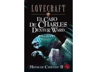 CASO DE CHARLES DEXTER WARD, EL.    MITOS DE CTHULHU II | 9788441413030 | LOVECRAFT, H.P. | Llibreria Drac - Librería de Olot | Comprar libros en catalán y castellano online