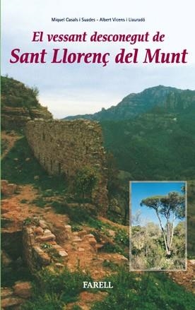VESSANT DESCONEGUT DE SANT LLORENÇ DEL MUNT, EL | 9788495695284 | CASALS, MIQUEL; A. VICENS | Llibreria Drac - Librería de Olot | Comprar libros en catalán y castellano online