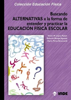 BUSCANDO ALTERNATIVAS A LA FORMA DE ENTENDER Y PRACTICA EDUC | 9788497290371 | LOPEZ, VICTOR MANUEL | Llibreria Drac - Llibreria d'Olot | Comprar llibres en català i castellà online