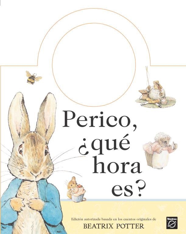 PERICO ¿QUE HORA ES? | 9788448818852 | WARNE, F./POTTER, B. (IL) | Llibreria Drac - Llibreria d'Olot | Comprar llibres en català i castellà online