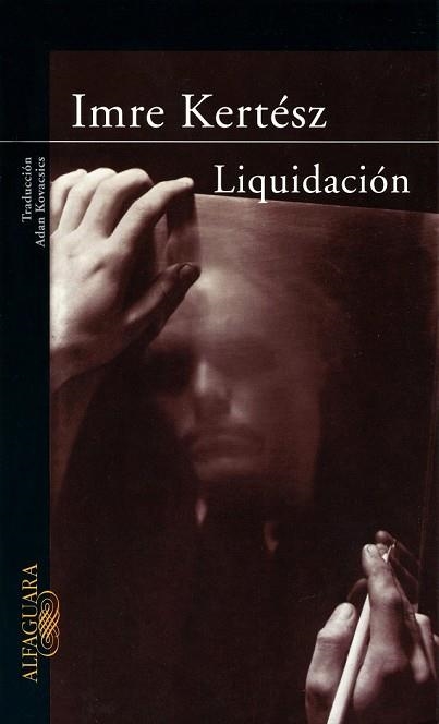 LIQUIDACION | 9788420401164 | KERTESZ, IMRE | Llibreria Drac - Librería de Olot | Comprar libros en catalán y castellano online