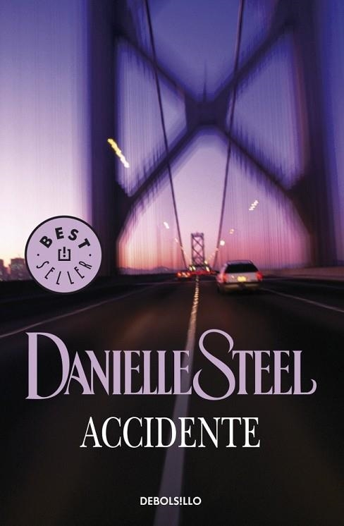 ACCIDENTE | 9788497930406 | STEEL, DANIELLE | Llibreria Drac - Llibreria d'Olot | Comprar llibres en català i castellà online
