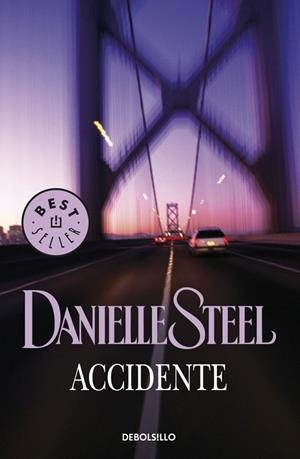 ACCIDENTE | 9788497930406 | STEEL, DANIELLE | Llibreria Drac - Llibreria d'Olot | Comprar llibres en català i castellà online