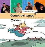 CONTES DEL TEMPS | 9788424634247 | MOLINA, TOMÀS | Llibreria Drac - Librería de Olot | Comprar libros en catalán y castellano online