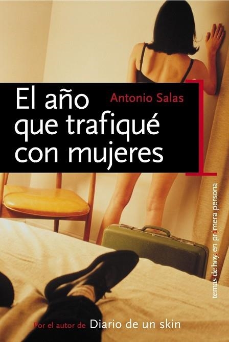 AÑO QUE TRAFIQUE CON MUJERES, EL | 9788484603320 | SALAS, ANTONIO | Llibreria Drac - Librería de Olot | Comprar libros en catalán y castellano online
