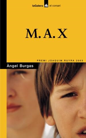 MAX -CORSARI- PREMI JOAQUIM RUYRA 2003- | 9788424682637 | BURGAS, ÀNGEL | Llibreria Drac - Librería de Olot | Comprar libros en catalán y castellano online