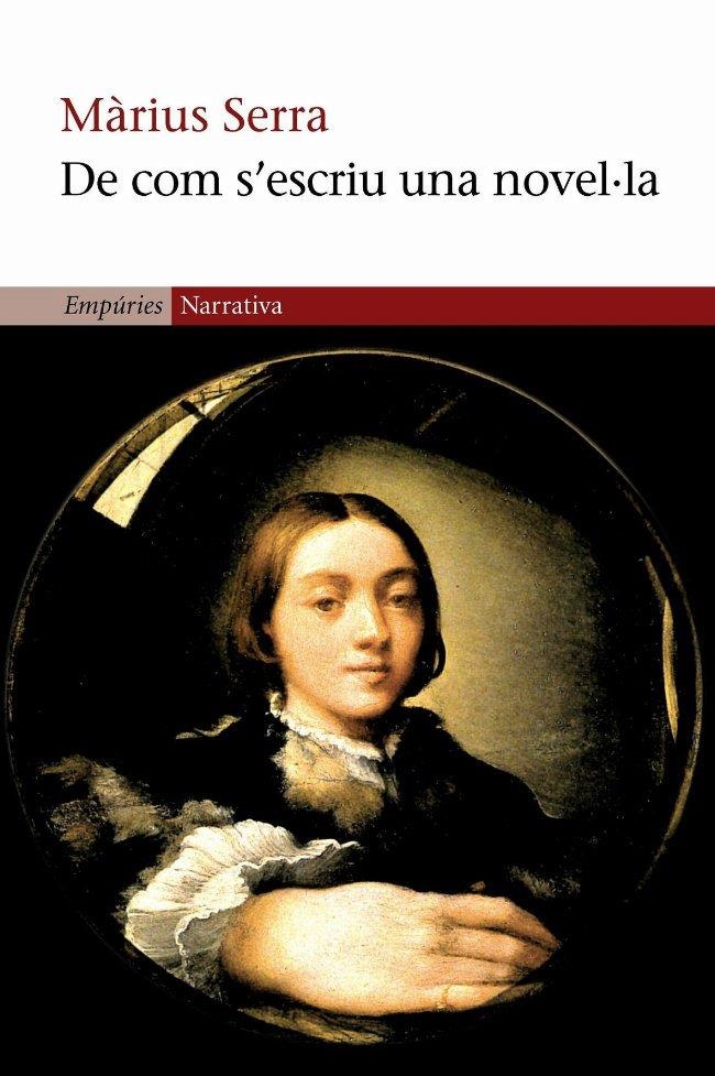 DE COM S'ESCRIU UNA NOVEL.LA | 9788497870344 | SERRA, MARIUS | Llibreria Drac - Librería de Olot | Comprar libros en catalán y castellano online
