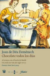 CHOCOLATE TODOS LOS DIAS  - PREMIO SENT SOVI 2003 - | 9788478711130 | DOMENECH, JOAN DE DEU | Llibreria Drac - Librería de Olot | Comprar libros en catalán y castellano online