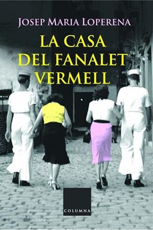 CASA DEL FANALET VERMELL, LA | 9788466404198 | LOPERENA, JOSEP MARIA | Llibreria Drac - Librería de Olot | Comprar libros en catalán y castellano online