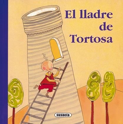 LLADRE DE TORTOSA, EL ( RONDALLARI CATALA ) | 9788430541775 | GINESTA, MONTSE | Llibreria Drac - Llibreria d'Olot | Comprar llibres en català i castellà online