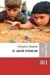 VALOR D'EDUCAR, EL | 9788466404228 | SAVATER, FERNANDO | Llibreria Drac - Llibreria d'Olot | Comprar llibres en català i castellà online